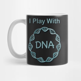 I play with DNA Mug